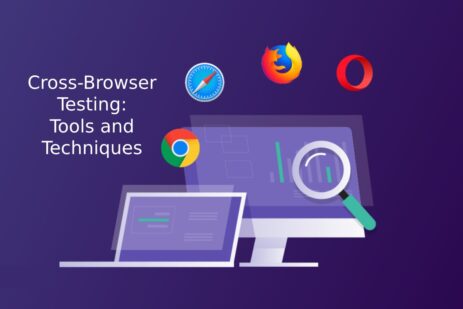 Cross-Browser Testing_ Tools and Techniques